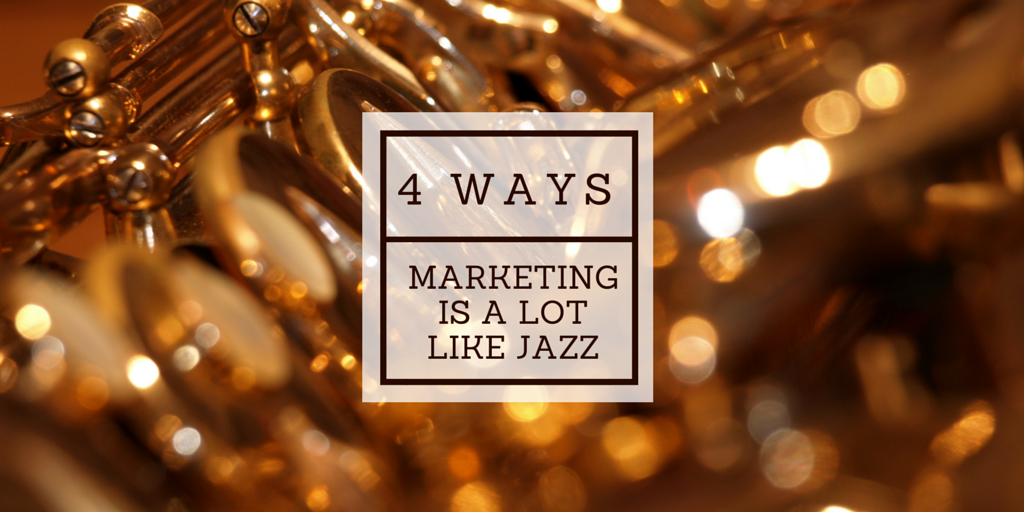 4 ways marketing is a lot like jazz